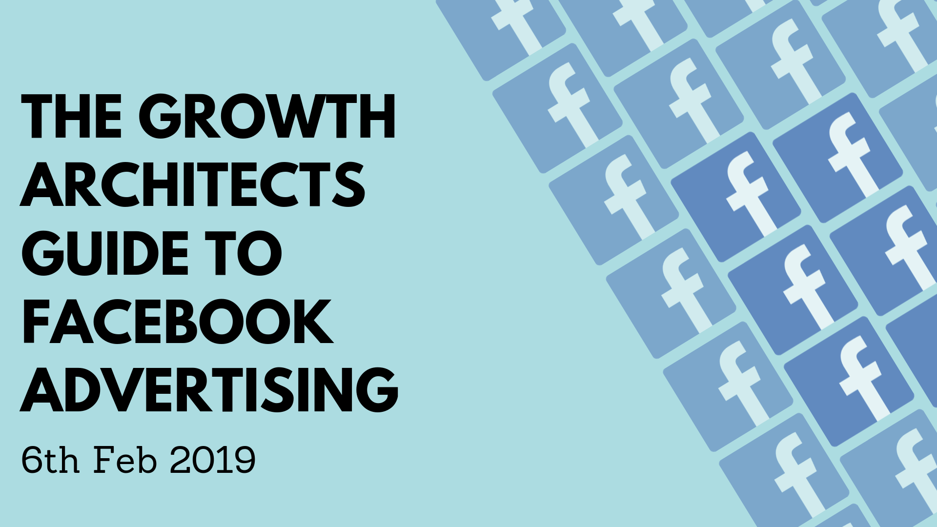 Growth Architects Guide to Facebook Advertising