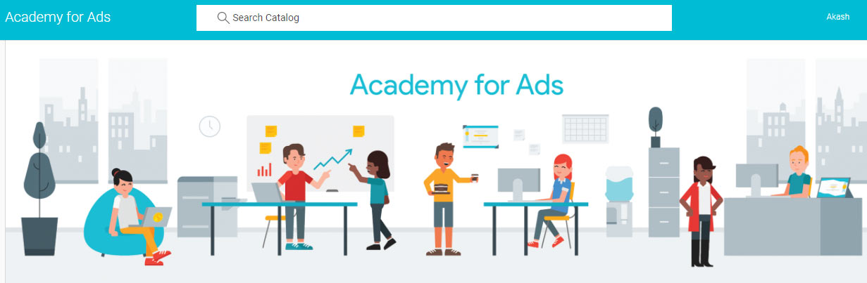 Use Google Academy to learn about Google Ads